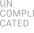 UNCOMPLICATED